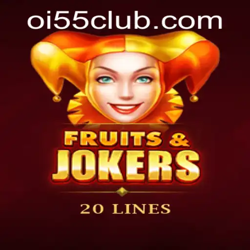 Descubra o Mundo do Jogo FruitsAndJokers20 e Explore as Oportunidades na Oi55.COM